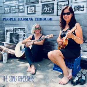 People Passing Through - The Song Gardeners